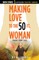 Making Love to the 50 Ft. Woman