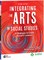 Integrating the Arts in Social Studies: 30 Strategies to Create Dynamic Lessons, 2nd Edition