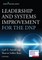 Leadership and Systems Improvement for the Dnp