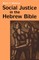 Social Justice in the Hebrew Bible