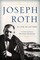 Joseph Roth: A Life in Letters