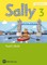 Sally 3. Schuljahr. Pupil's Book. Ausgabe für alle Bundesländer außer Nordrhein-Westfalen (Neubearbeitung) - Englisch ab Klasse