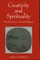 Creativity and Spirituality