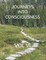 Journeys Into Consciousness