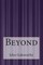 Beyond