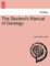 The Student's Manual of Geology.
