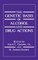 The Genetic Basis of Alcohol and Drug Actions