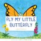 Fly my little Buttefly