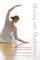 Moving Into Meditation