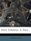 Paul Ferroll, a Tale...