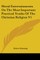 Moral Entertainments On The Most Important Practical Truths Of The Christian Religion V1