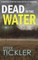 DEAD IN THE WATER a gripping detective thriller full of suspense
