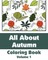 All About Autumn Coloring Book (Volume 1)