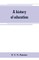 A history of education