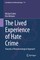 The Lived Experience of Hate Crime