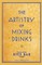 The Artistry Of Mixing Drinks (1934)