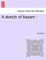 A Sketch of Assam