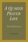 A Quaker Prayer Life