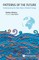 Patterns of the Future: Understanding the Next Wave of Global Change
