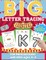 Big Letter Tracing For Preschoolers And Kids Ages 3-5