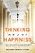 Thinking About Happiness