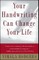 Your Handwriting Can Change Your Life
