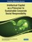 Intellectual Capital as a Precursor to Sustainable Corporate Social Responsibility