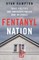 Fentanyl Nation
