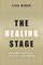 The Healing Stage
