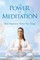 The Power of Meditation