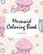 Mermaid Coloring Book for Children (8x10 Coloring Book / Activity Book)
