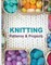 Knitting Patterns & Projects