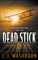 Dead Stick