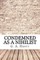 Condemned as a Nihilist