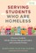 Serving Students Who Are Homeless
