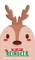 Be My Reindeer