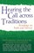 Hearing the Call Across Traditions
