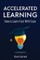 Accelerated Learning