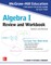 McGraw-Hill Education Algebra I Review and Workbook