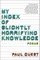 My Index of Slightly Horrifying Knowledge