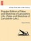 Popular Edition of Tales and Sketches of Lancashire Life. (Tales and Sketches of Lancashire Life.).