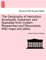 The Geography of Herodotus developed, explained, and illustrated from modern Researches and Discoveries. With maps and plans