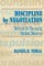 Discipline by Negotiation