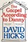 The Gospel According to Danny