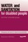 Water and Sanitation for Disabled People and Other Vulnerable Groups