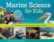 Marine Science for Kids, 66