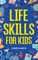 Life Skills for Kids