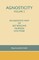Agnosticity Volume 2