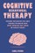 Cognitive Behavioral Therapy (CBT)