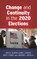 Change and Continuity in the 2020 Elections